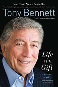 Life Is a Gift: The Zen of Bennett