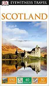 DK Eyewitness Travel Guide Scotland