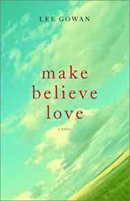 Make Believe Love