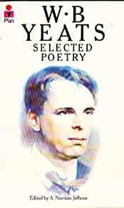 Yeats Selected Poetry