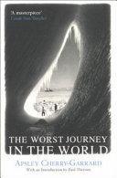 The Worst Journey in the World