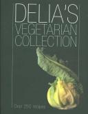 DELIA'S VEGETARIAN COLLECTION