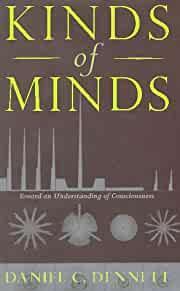 KINDS OF MINDS: TOWARD AN UNDERSTANDING OF CONSCIOUSNESS (SCIENCE MASTERS SERIES)