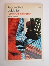 A Complete Guide to Crochet Stitches