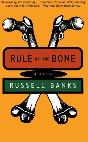 Rule of the Bone: A Novel