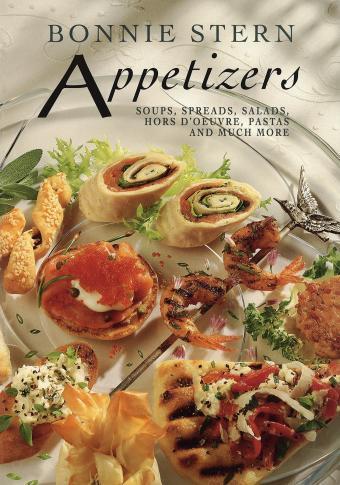 Appetizers: Soups, Spreads, Salads, Hors d'oeuvre, Pasta and Much More