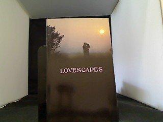 Lovescapes