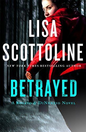 Betrayed: A Rosato & Associates  Novel (A Rosato & DiNunzio Novel)