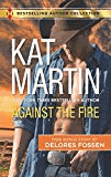 Against the Fire & Outlaw Lawman: A 2-in-1 Collection (Harlequin Bestselling Author Collection)